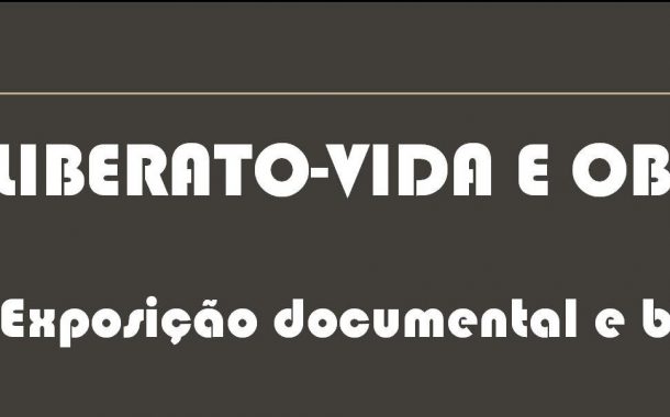 “josé liberato - vida e obra” na biblioteca mun...