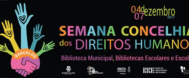 barcelos comemora direitos humanos
