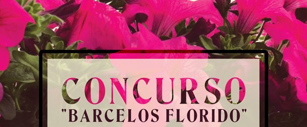 “barcelos florido”, inscrições até 15 de abril