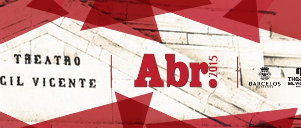 programação de abril do teatro gil vicente