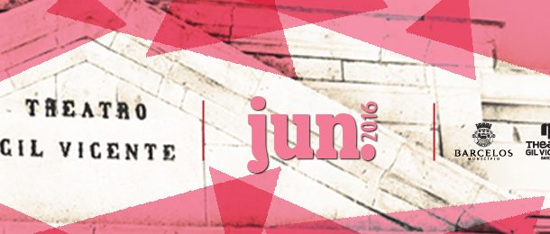 programação do teatro gil vicente no mês de junho