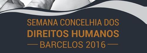 Barcelos promove Direitos Humanos
