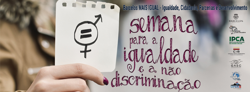 Semana para a Igualdade e a não Discriminação em Barcelos