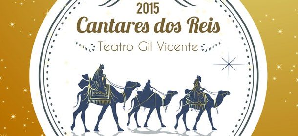 cantares dos reis no teatro gil vicente durante...