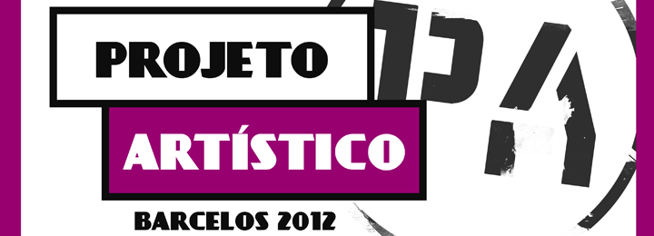 Projeto Artístico Barcelos 2012