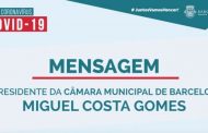 Mensagem do Presidente da Câmara Municipal de Barcelos, Miguel Costa Gomes