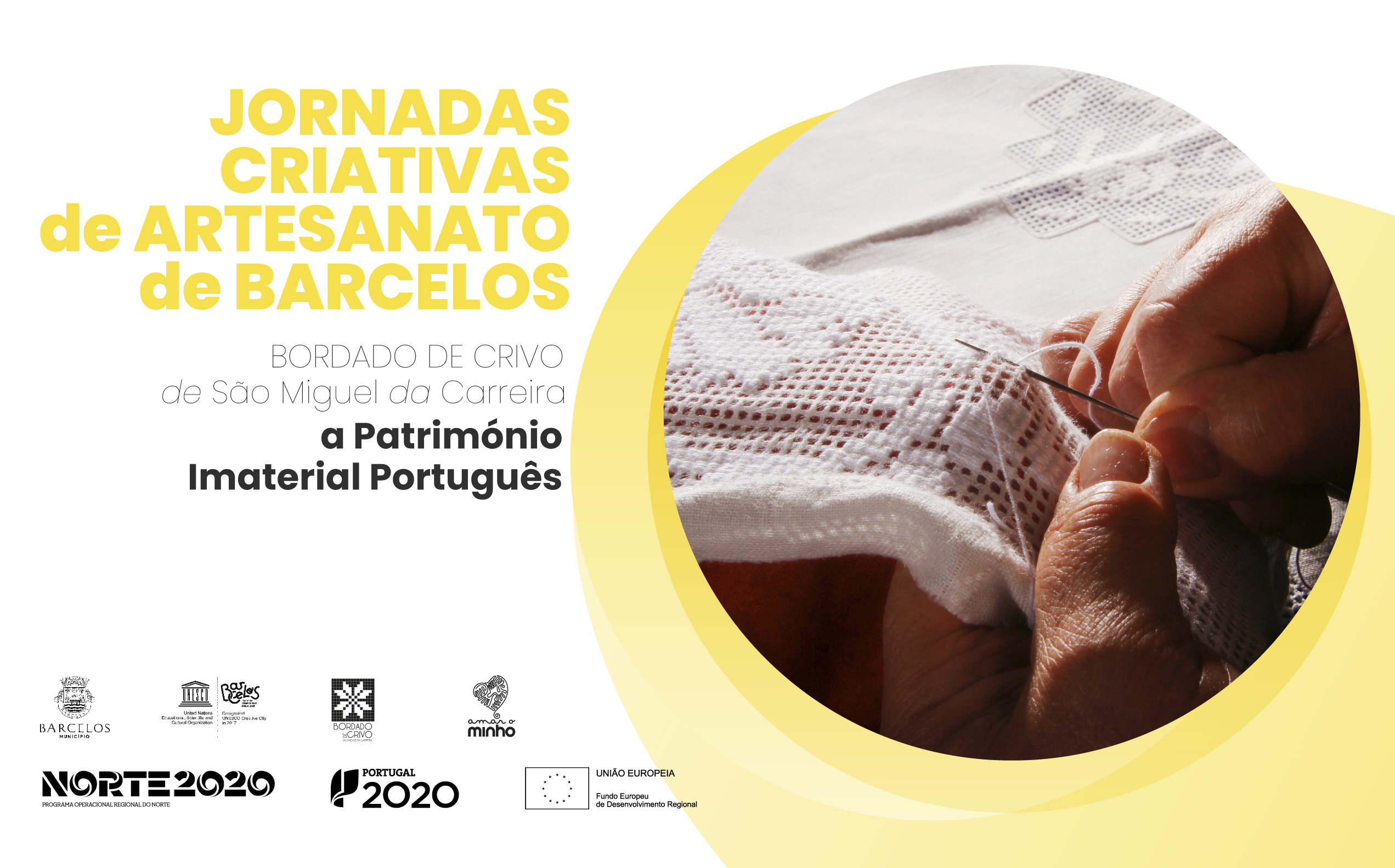 Município de Barcelos promove Jornadas criativas de artesanato de Barcelos ,“O Bordado de Crivo a Património Imaterial Português”