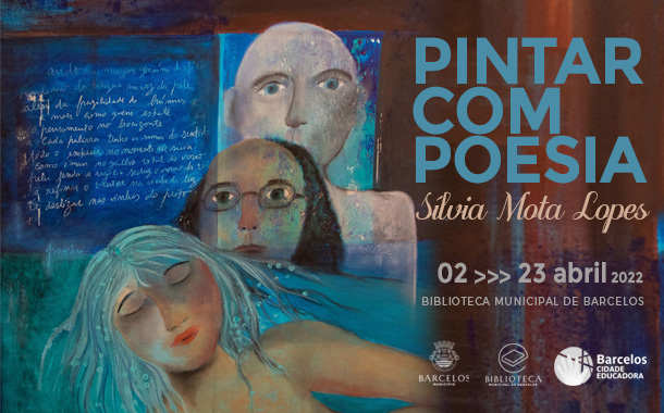 “Pintar com Poesia”, de Sílvia Mota Lopes, na Biblioteca Municipal