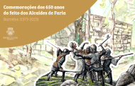 Apresentação do programa das Comemorações dos “650 anos do Feito dos Alcaides de Faria”