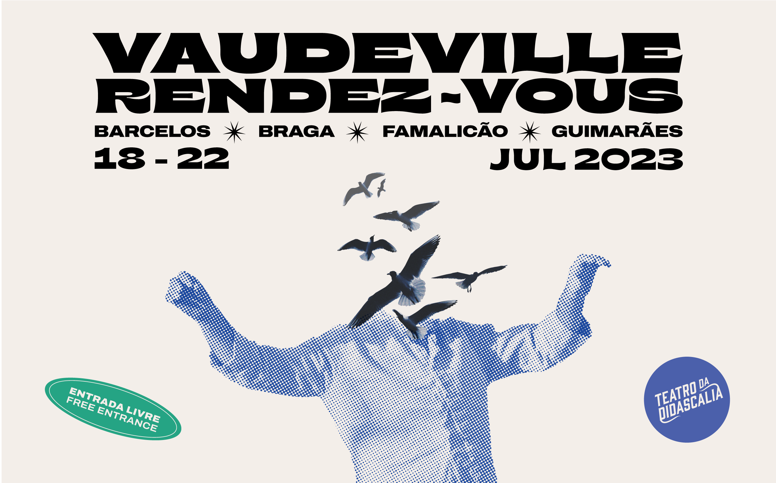 Vaudeville Rendez-Vous regressa a Barcelos na próxima semana