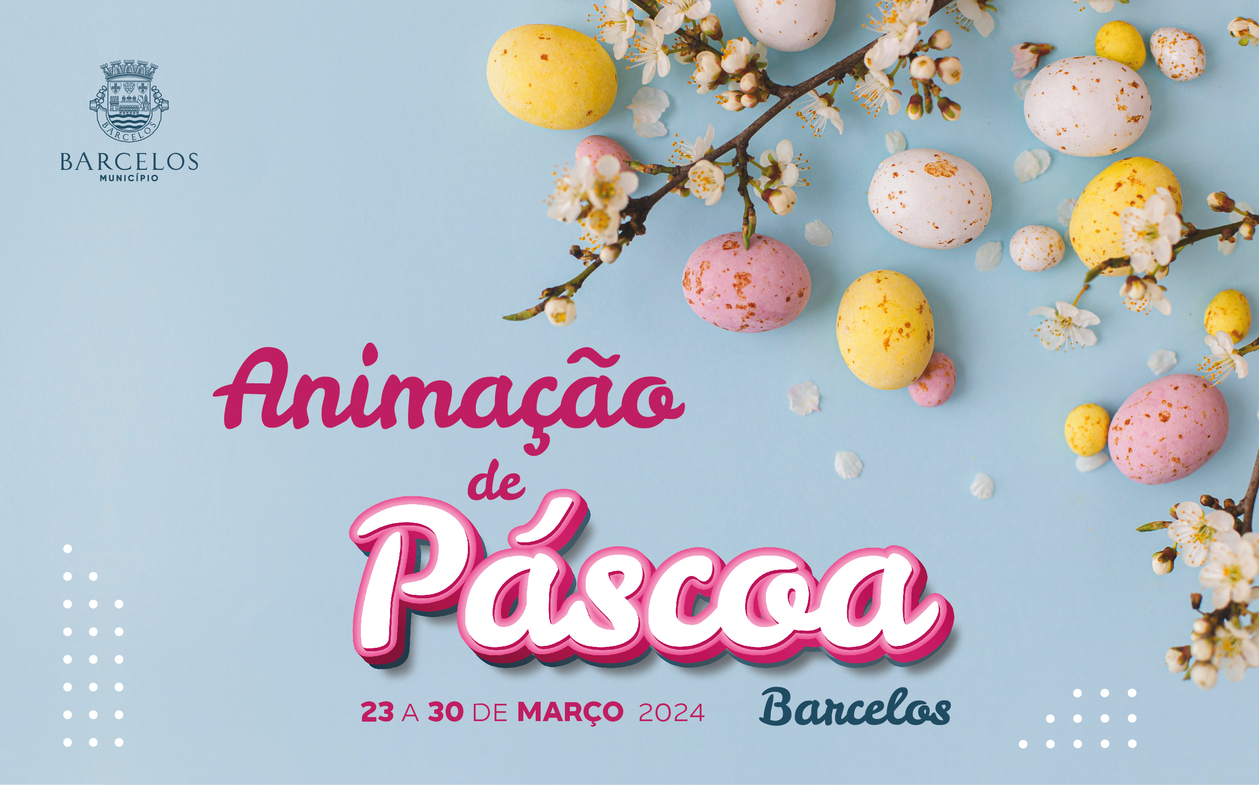 Barcelos promove Animação de Páscoa