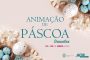 barcelos promove animação de páscoa