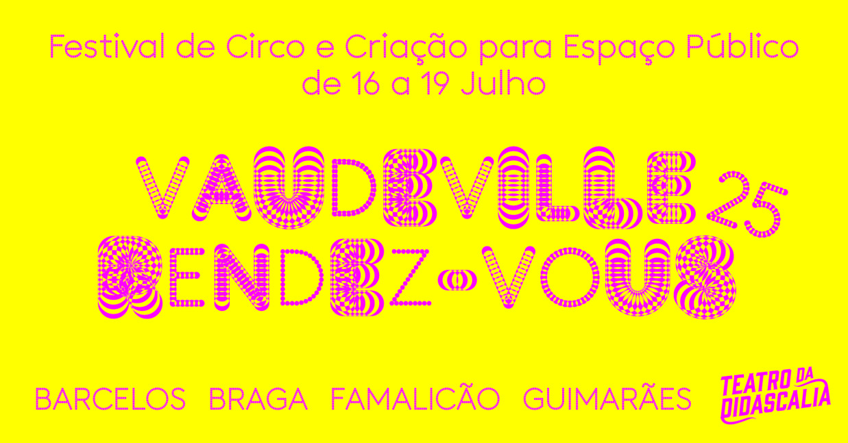 Festival Vaudeville Rendez-vous arranca em Barcelos com espetáculo “Rima”