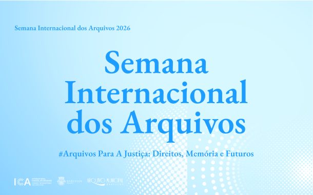 semana internacional dos arquivos assinalada em...