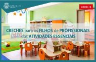 Creches para os filhos de profissionais das atividades essenciais